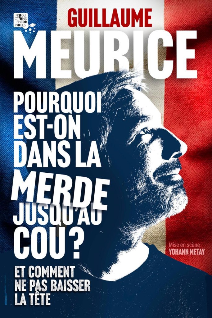 Pourquoi est-on dans la merde... Guillaume Meurice